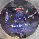 Charger "Watch Your Back" Picture Disk 12"