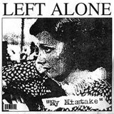 Left Alone "Stranded / Mistake" Vinyl  Fluorescent Pink PRE ORDER