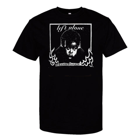 Left Alone "Stranded Again" Shirt