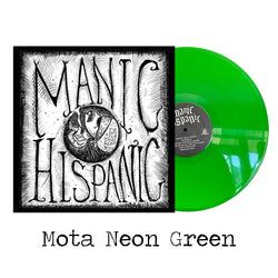 Manic Hispanic "Self Titled"  LP  Mota Neon Green Vinyl PRE ORDER
