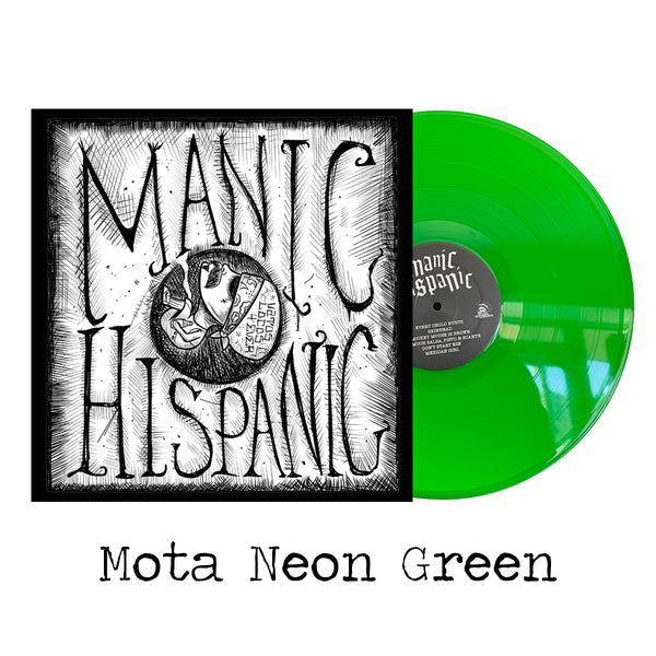 Manic Hispanic "Self Titled"  LP  Mota Neon Green Vinyl