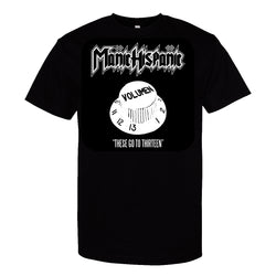 Manic Hispanic "This one goes to Thirteen " Shirt