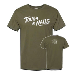 Tough As Nails Benefit Shirt (Green) PRE ORDER