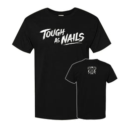 Tough As Nails Benefit Shirt (Black) PRE ORDER