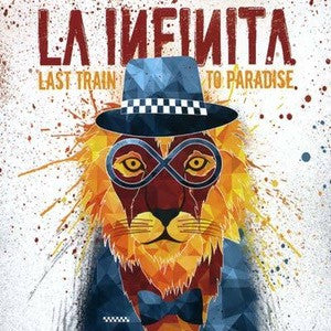 La Infinita "Last Train to Paradise" CD