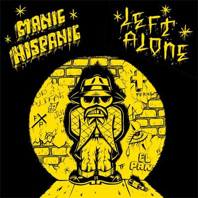 Manic Hispanic / Left Alone Split 7" Record