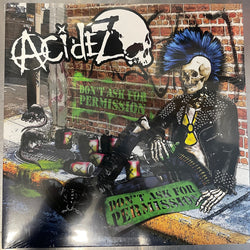 Acidez "Don't ask for permission" LP