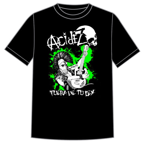 Acidez "Fuera De Tu Ley" Shirt
