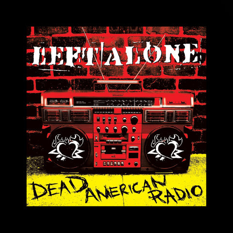 Left Alone "Dead American Radio' Back Patch