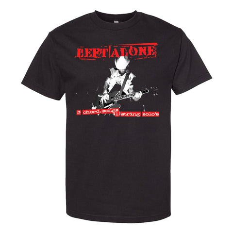Left Alone "2 Chord Songs, One String Solos" Shirt