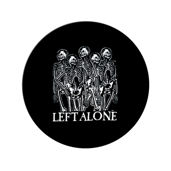 Left Alone "5 Skeletons" Pin