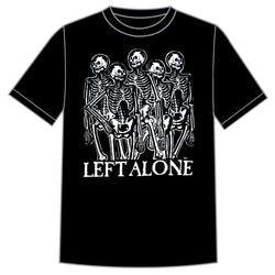 Left Alone "5 Skeletons" Shirt