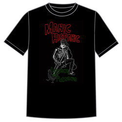 Manic Hispanic "Legacy Of Putasos" Shirt