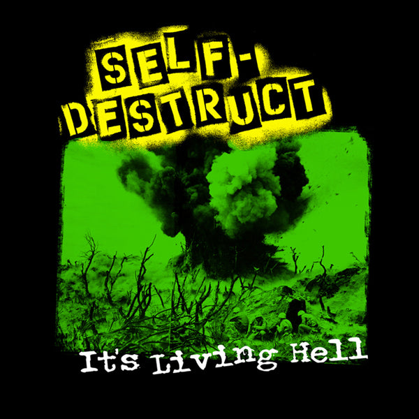 Self Destruct "Its a Living Hell" Back Patch