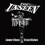 The Unseen "Lower Class Crucifixtion" Shirt