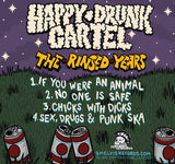 Happy Drunk Cartel "The Rinsed Years" CD EP