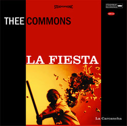 La Fiesta 7″ Thee Commons